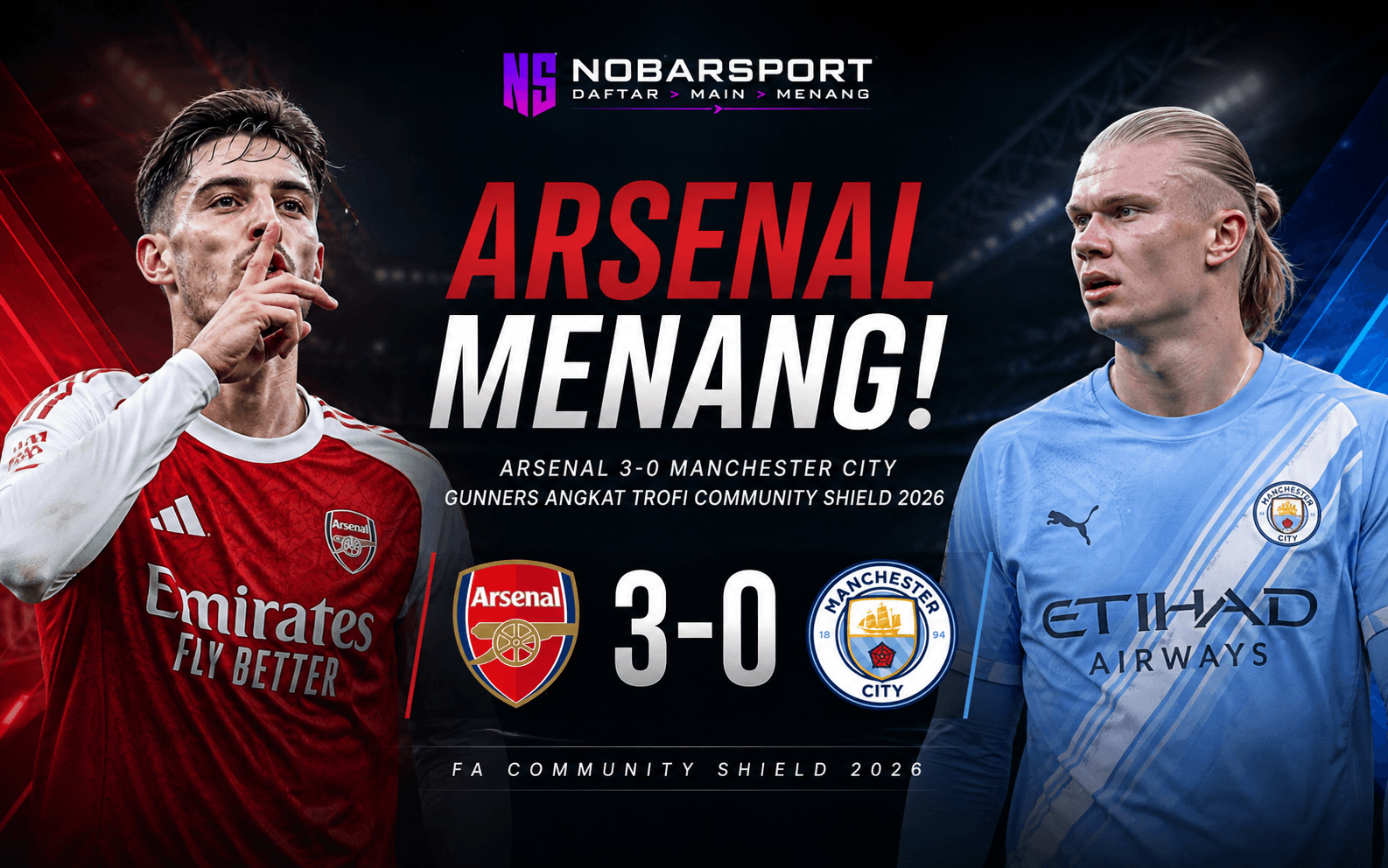 Arsenal 3-0 Manchester City: Sinyal Juara atau Baru Pemanasan?